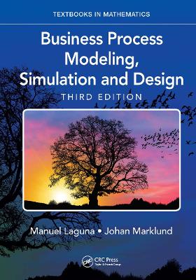 Business Process Modeling, Simulation and Design 3rd edition