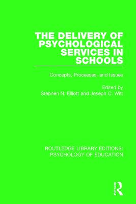 Delivery of Psychological Services in Schools: Concepts, Processes, and Issues