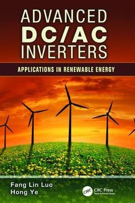 Advanced DC/AC Inverters: Applications in Renewable Energy
