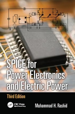 SPICE for Power Electronics and Electric Power 3rd edition