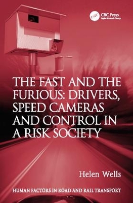 Fast and The Furious: Drivers, Speed Cameras and Control in a Risk Society