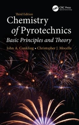 Chemistry of Pyrotechnics: Basic Principles and Theory, Third Edition 3rd edition