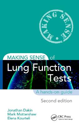 Making Sense of Lung Function Tests: A hands-on guide 2nd edition