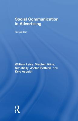 Social Communication in Advertising: Consumption in the Mediated Marketplace 4th edition