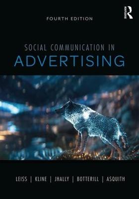 Social Communication in Advertising: Consumption in the Mediated Marketplace 4th edition