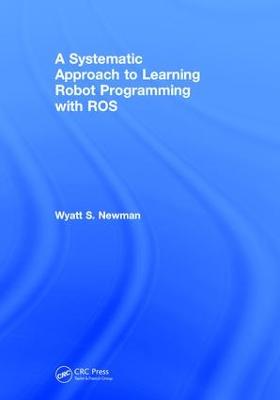 Systematic Approach to Learning Robot Programming with ROS