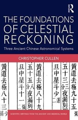 Foundations of Celestial Reckoning: Three Ancient Chinese Astronomical Systems
