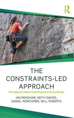 Constraints-Led Approach: Principles for Sports Coaching and Practice Design
