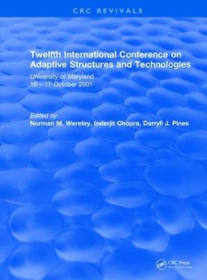 Twelfth International Conference on Adaptive Structures and Technologies: University of Maryland 1517 October 2001