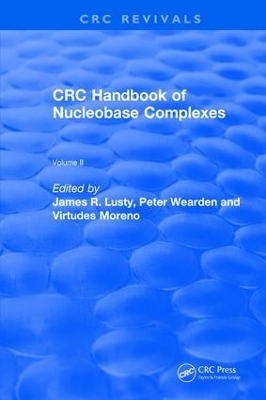 Handbook of Nucleobase Complexes: Transition Metal Complexes of Naturally Occurring Nucleobases and Their  Derivatives Volume II