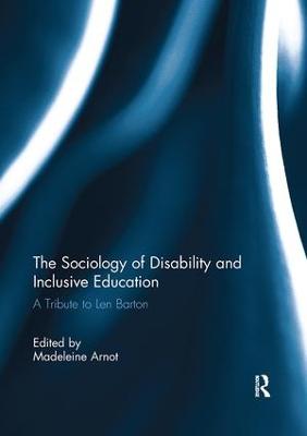 Sociology of Disability and Inclusive Education: A Tribute to Len Barton