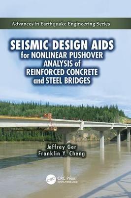 Seismic Design Aids for Nonlinear Pushover Analysis of Reinforced Concrete  and Steel Bridges