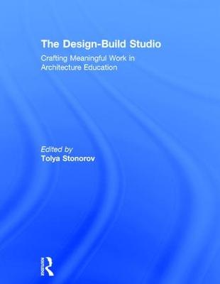 Design-Build Studio: Crafting Meaningful Work in Architecture Education