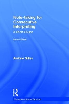 Note-taking for Consecutive Interpreting: A Short Course 2nd edition