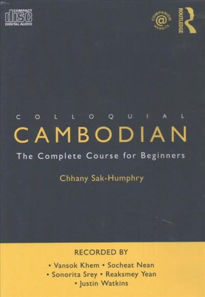 Colloquial Cambodian: The Complete Course for Beginners (New Edition) 2nd New edition