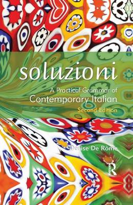 Soluzioni: A Practical Grammar of Contemporary Italian 2nd New edition