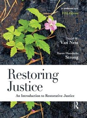 Restoring Justice: An Introduction to Restorative Justice 5th edition
