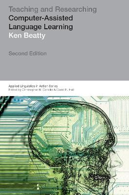 Teaching & Researching: Computer-Assisted Language Learning 2nd edition