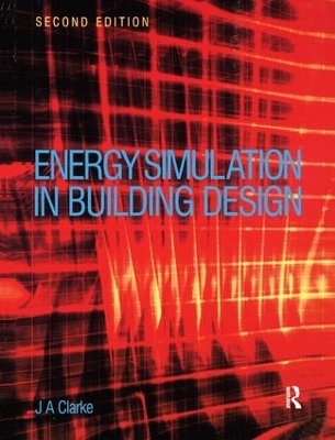 Energy Simulation in Building Design 2nd edition