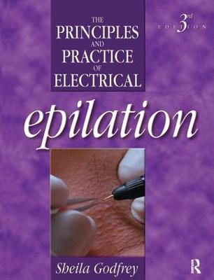 Principles and Practice of Electrical Epilation 3rd edition