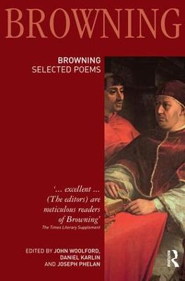 Robert Browning: Selected Poems: Selected Poems