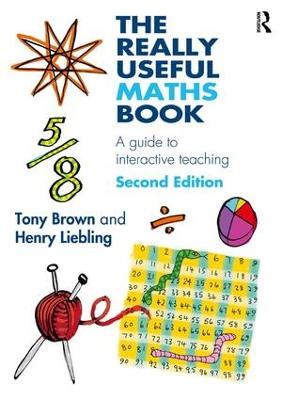 Really Useful Maths Book: A guide to interactive teaching 2nd edition