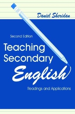 Teaching Secondary English: Readings and Applications 2nd edition