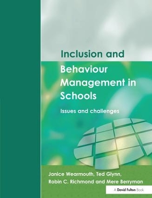 Inclusion and Behaviour Management in Schools: Issues and Challenges