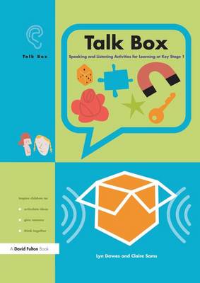 Talk Box: Speaking and Listening Activities for Learning at Key Stage 1