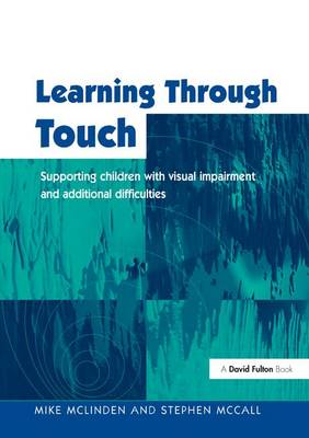 Learning Through Touch: Supporting Children with Visual Impairments and Additional Difficulties