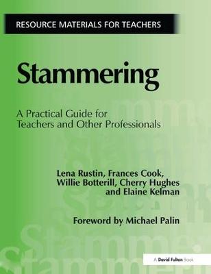 Stammering: A Practical Guide for Teachers and Other Professionals