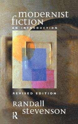 Modernist Fiction: An Introduction 2nd edition