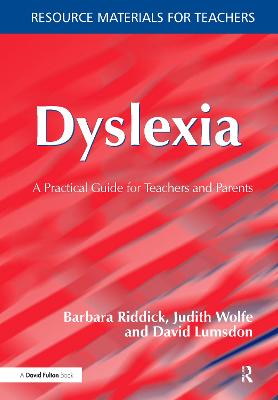 Dyslexia: A Practical Guide for Teachers and Parents