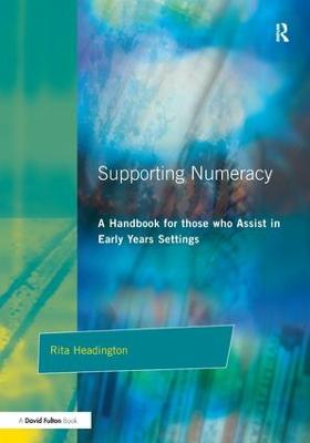 Supporting Numeracy: A Handbook for those who Assist in Early Years Settings 2nd edition