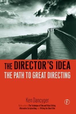 Director's Idea: The Path to Great Directing