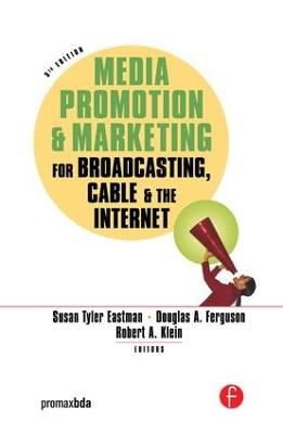 Media Promotion & Marketing for Broadcasting, Cable & the Internet 5th edition
