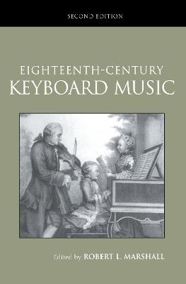 Eighteenth-Century Keyboard Music 2nd edition