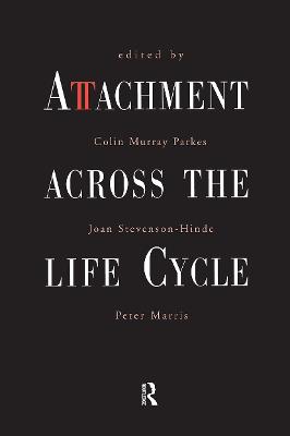 Attachment Across the Life Cycle
