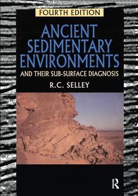 Ancient Sedimentary Environments: And Their Sub-surface Diagnosis 4th edition