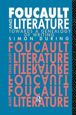 Foucault and Literature: Towards a Genealogy of Writing