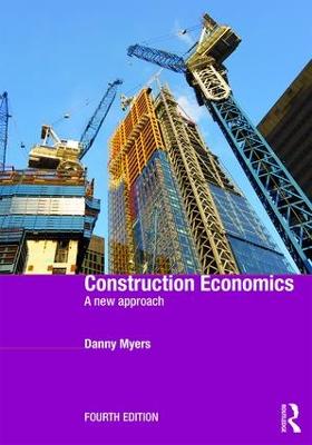 Construction Economics: A New Approach 4th edition
