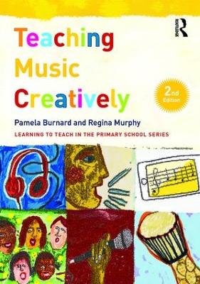 Teaching Music Creatively 2nd edition