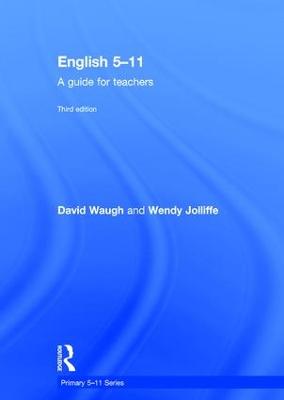 English 5-11: A guide for teachers 3rd edition