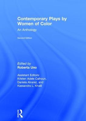 Contemporary Plays by Women of Color: An Anthology 2nd edition