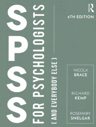 IBM SPSS for Psychologists: Fifth Edition 6th edition