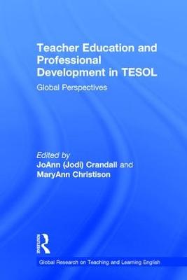 Teacher Education and Professional Development in TESOL: Global Perspectives