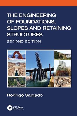 Engineering of Foundations, Slopes and Retaining Structures 2nd edition