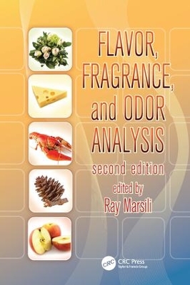 Flavor, Fragrance, and Odor Analysis 2nd edition