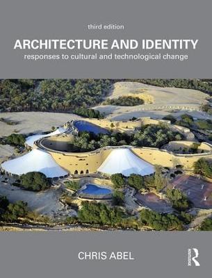 Architecture and Identity: Responses to Cultural and Technological Change 3rd edition