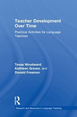 Teacher Development Over Time: Practical Activities for Language Teachers